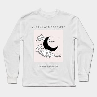 Always and forever Long Sleeve T-Shirt